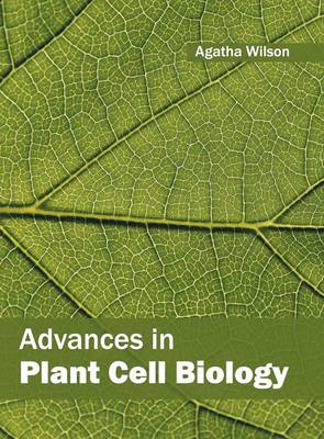 Advances in Plant Cell Biology (Hardback)
