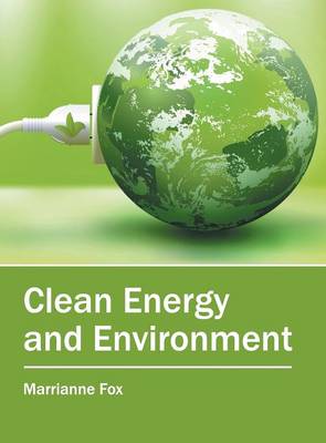 Clean Energy and Environment (Hardback)