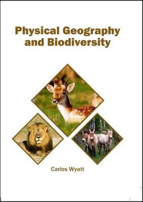 Physical Geography and Biodiversity (Hardback)