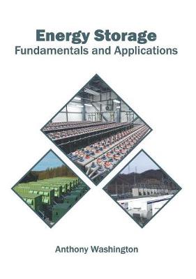Energy Storage: Fundamentals and Applications (Hardback)