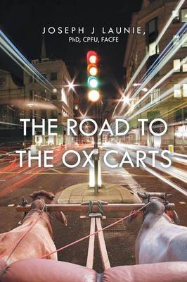 The Road to the Ox Carts (Paperback)