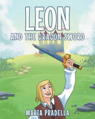 Leon and the Dragon Sword (Paperback)