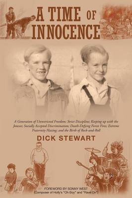 A Time of Innocence: A Generation of Unrestricted Freedom; Strict Discipline; Keeping Up with the Joneses; Socially... (Paperback)