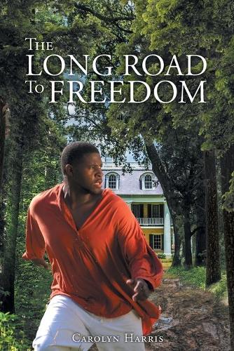 The Long Road to Freedom (Paperback)