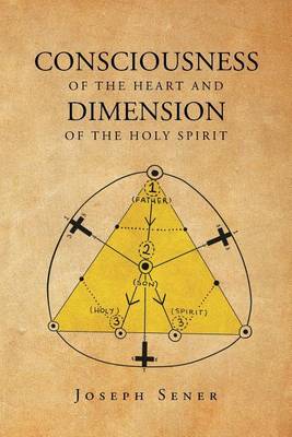 Consciousness of the Heart and Dimension of the Holy Spirit (Paperback)