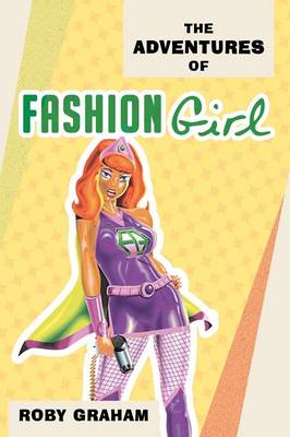The Adventures of Fashion Girl (Paperback)