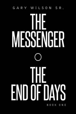 The Messenger the End of Days (Paperback)