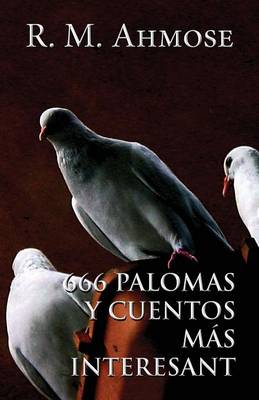 666 Palomas y Cuentos Mas Interesantes (Spanish) (Paperback)