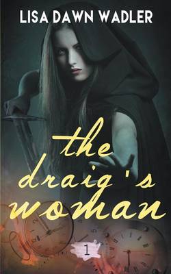 The Draig's Woman (Paperback)