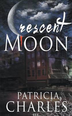Crescent Moon (Paperback)