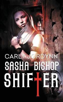 Sasha Bishop: Shifter (Paperback)