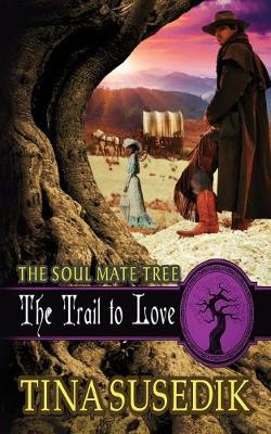 The Trail to Love (Paperback)