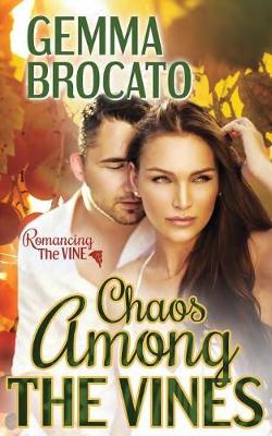 Chaos Among the Vines (Paperback)