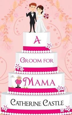 A Groom for Mama (Paperback)