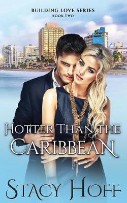 Hotter Than the Caribbean (Paperback)