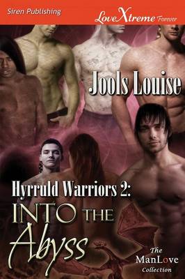 Hyrruld Warriors 2: Into the Abyss (Siren Publishing Lovextreme Special Edition Manlove) (Paperback)