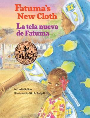 Fatuma's New Cloth / La Tela Nueva de Fatuma (Hardback)
