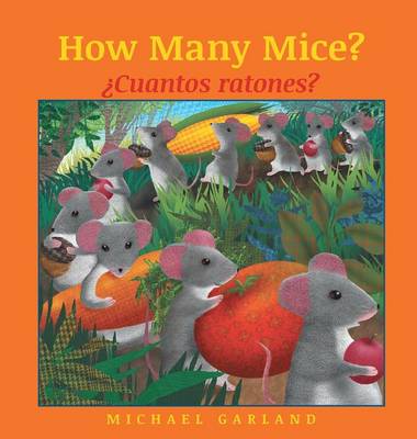 How Many Mice? / Cuantos Ratones? (Hardback)
