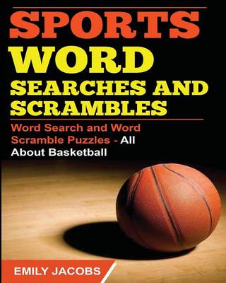 Sports Word Searches and Scrambles - Basketball (Paperback)