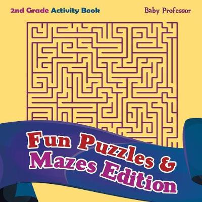 2nd Grade Activity Book: Fun Puzzles & Mazes Edition (Paperback)