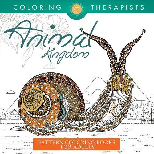 Animal Kingdom Coloring Patterns - Pattern Coloring Books For Adults (Paperback)