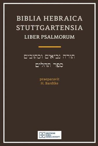 Biblia Hebraica Stuttgartensia Liber Psalmorum (Paperback)