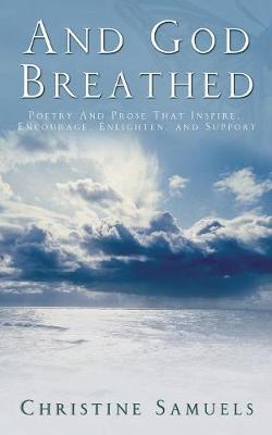 And God Breathed (Paperback)