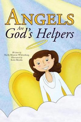 Angels Are God's Helpers (Paperback)