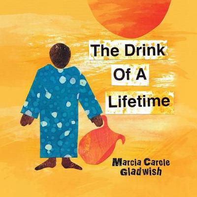 The Drink of a Lifetime (Paperback)