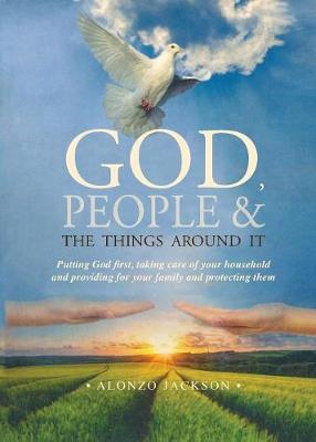 God, People & the Things Around It (Paperback)