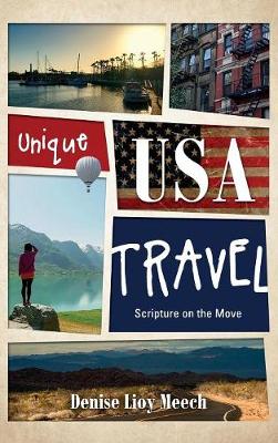 Unique USA Travel: Scripture on the Move (Hardback)
