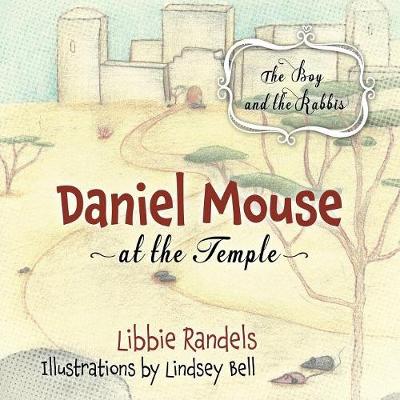 Daniel Mouse at the Temple: The Boy and the Rabbis (Paperback)