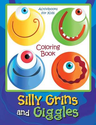 Silly Grins and Giggles Coloring Book (Paperback)