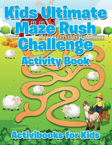 Kids Ultimate Maze Rush Challenge Activity Book (Paperback)
