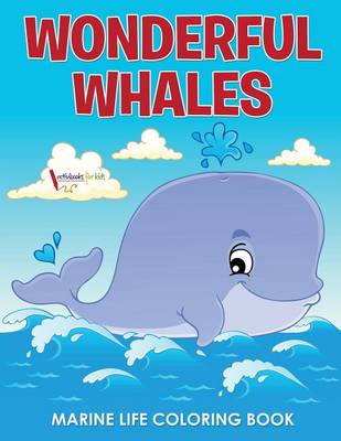 Wonderful Whales Marine Life Coloring Book (Paperback)