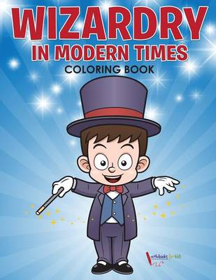 Wizardry in Modern Times Coloring Book (Paperback)