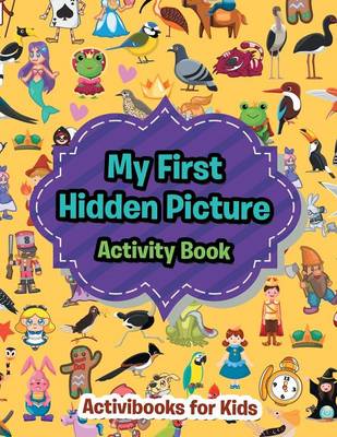My First Hidden Picture Activity Book (Paperback)