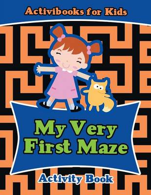 My Very First Maze Activity Book (Paperback)