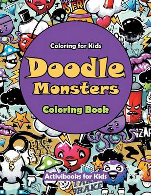 Doodle Monsters Coloring Book: Coloring for Kids (Paperback)
