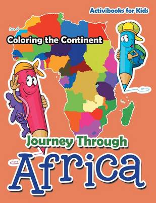 Journey Through Africa: Coloring the Continent (Paperback)