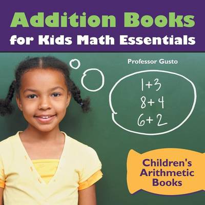 Addition Books for Kids Math Essentials Children's Arithmetic Books (Paperback)