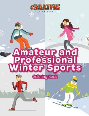 Amateur and Professional Winter Sports Coloring Book (Paperback)