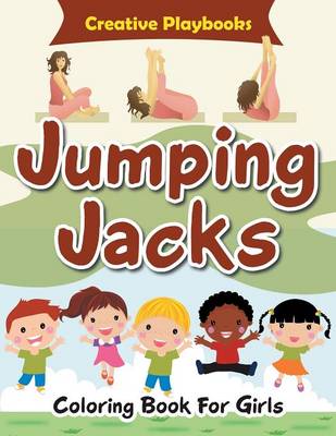 Jumping Jacks Coloring Book for Girls (Paperback)