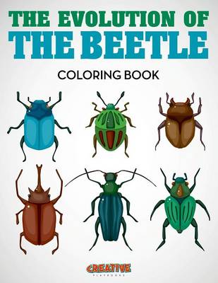 The Evolution of the Beetle Coloring Book (Paperback)