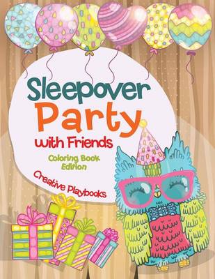 Sleepover Party with Friends Coloring Book Edition (Paperback)