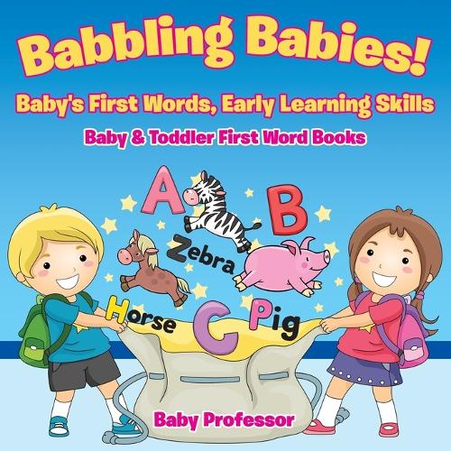 Babbling Babies Babys First Words Early Learning Skills Baby