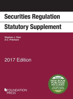 Securities Regulation Statutory Supplement, 2017 Edition - Selected Statutes (Paperback)