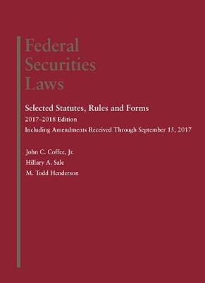 Federal Securities Laws: Selected Statutes, Rules and Forms - Selected Statutes (Paperback)