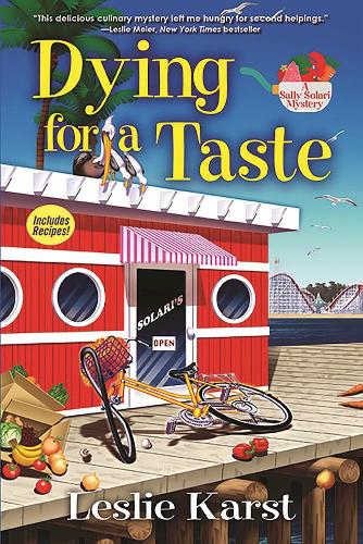 Dying For A Taste: A Sally Solari Mystery (Paperback)