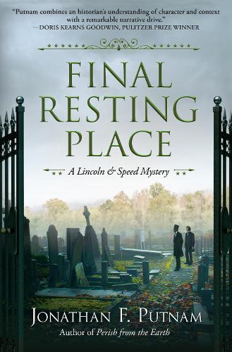 Final Resting Place: A Lincoln and Speed Mystery (Hardback)